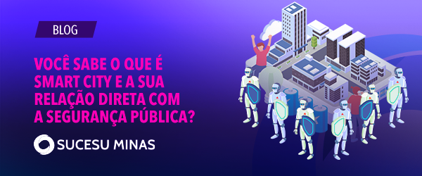 Smart cities e segurança pública